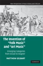 The Invention of Folk Music and Art Music