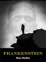 Frankenstein (Classics Shelf of Fiction) [illustrated]