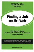 WEDDLE's WizNotes -- Finding a Job on the Web