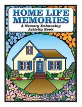 Memory Enhancing Activity Book- Home Life Memories