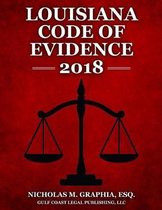 Louisiana Code of Evidence 2018