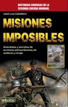 Historia Bélica - Misiones Imposibles