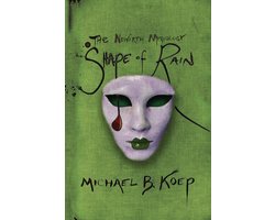 The Newirth Mythology 3 - The Shape of Rain