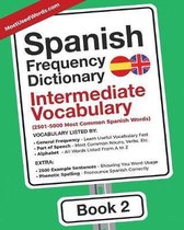 Spanish - English- Spanish Frequency Dictionary - Intermediate Vocabulary
