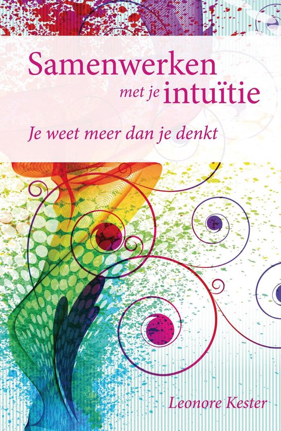 Samenwerken met je intuïtie - Leonore Kester | Northernlights300.org