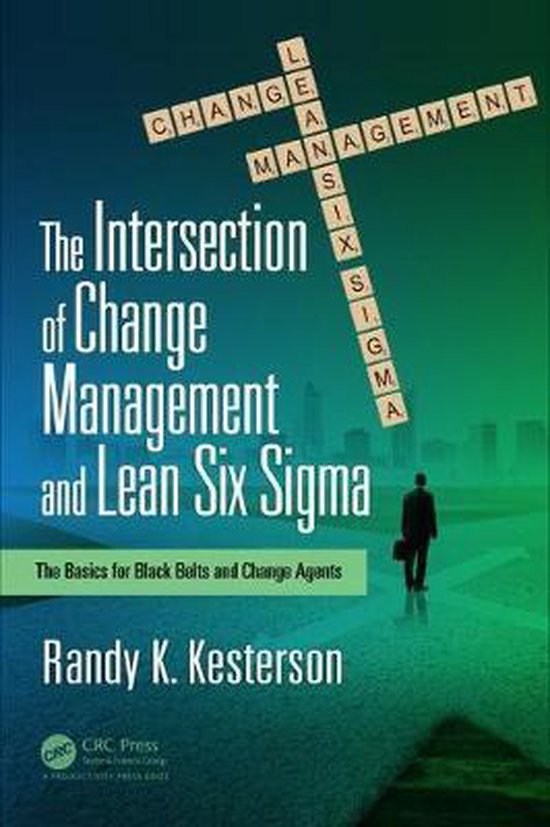 The Intersection of Change Management and Lean Six Sigma - cover