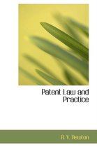 Patent Law and Practice