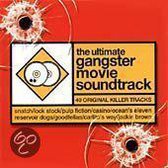 Ultimate Gangster Movie Soundtrack."From Reservoir Dogs To Ocean's Eleven"