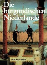 Die Burgundischen Niederlande