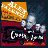 Alex Valenzi, The Hideaway Cats - Cruisin' Around (CD)