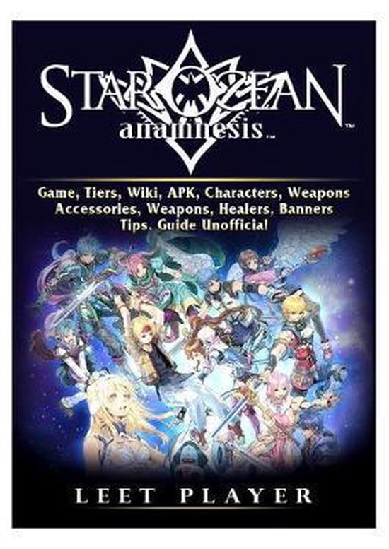Star Ocean Anamnesis Game, Tiers, Wiki, Apk, Characters, Wea ... - cover