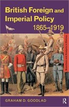 British Foreign And Imperial Policy, 1865-1919