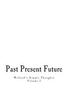 Past, Present, & Future