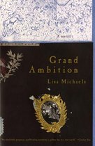 Grand Ambition: A Novel