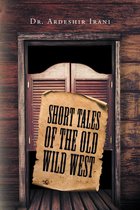 Short Tales of the Old Wild West