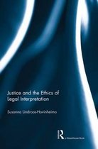 Justice and the Ethics of Legal Interpretation