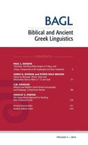 Biblical and Ancient Greek Linguistics- Biblical and Ancient Greek Linguistics, Volume 3