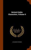British Public Characters, Volume 9