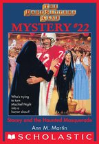 The Baby-Sitters Club Mysteries 22 - Stacey and the Haunted Masquerade (The Baby-Sitters Club Mystery #22)