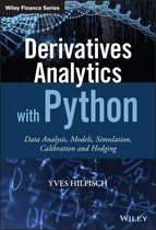 The Wiley Finance Series - Derivatives Analytics with Python