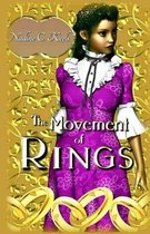The Movement of Rings