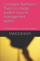Complete Bachelors Thesis to Create Student Record Management System