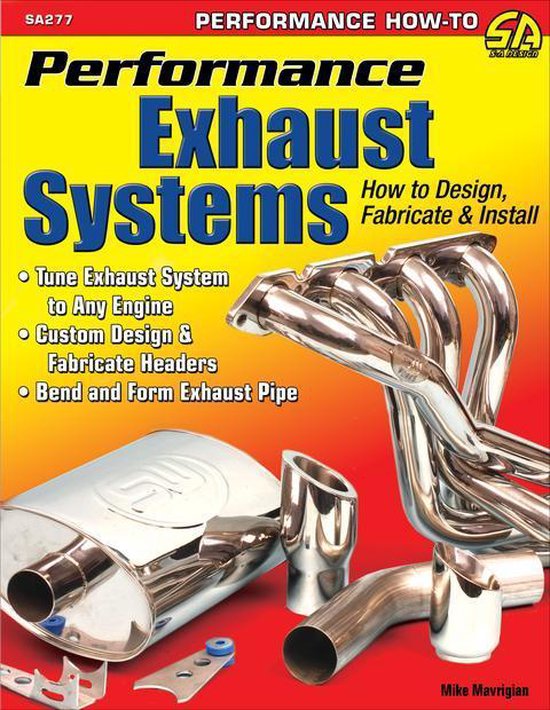 Performance Exhaust Systems: How to Design, Fabricate, and I ... - cover
