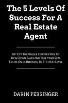 The 5 Levels of Success for a Real Estate Agent