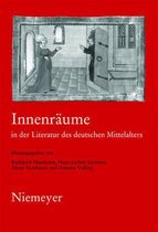 Innenräume in der Literatur des deutschen Mittelalters