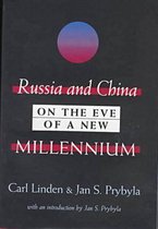 Russia and China on the Eve of a New Millennium