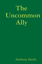 The Uncommon Ally