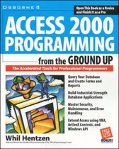 Access 2000 Programming from the Ground Up