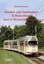 Strassen- Und Stadtbahnen In Deutschland 12. Rheinland-Pfalz/ Saarland