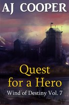 Wind of Destiny - Quest for a Hero