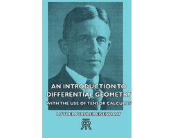 Omslag van An Introduction To Differential Geometry - With The Use Of Tensor Calculus