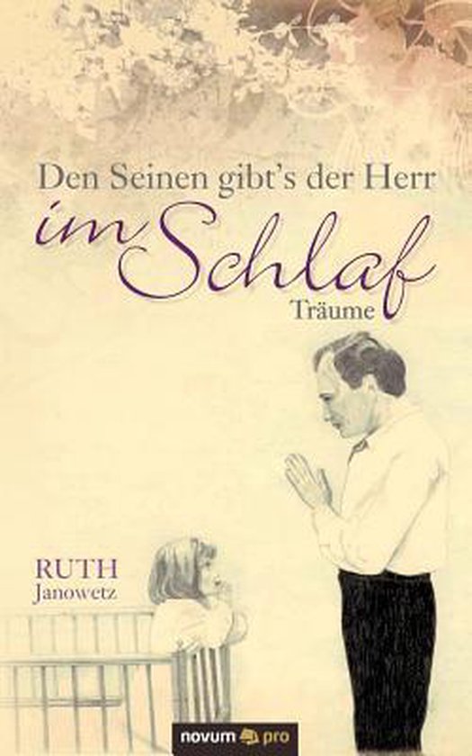 Den Seinen gibtŽs der Herr im