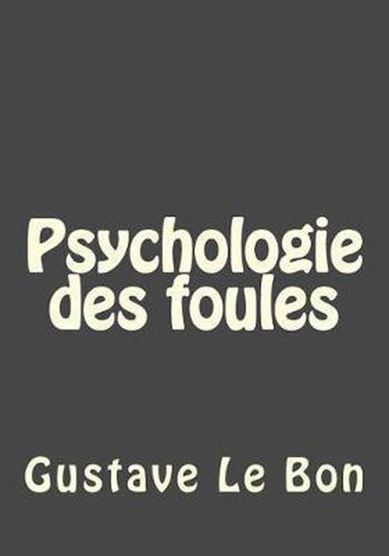 Psychologie des foules - cover