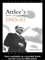 Lancaster Pamphlets- Attlee's Labour Governments 1945-51