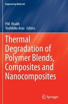 Thermal Degradation of Polymer Blends, Composites and Nanocomposites
