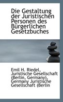 Die Gestaltung Der Juristischen Personen Des B Rgerlichen Gesetzbuches