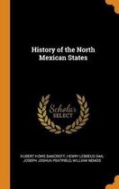 History of the North Mexican States