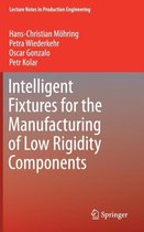 Intelligent Fixtures for the Manufacturing of Low Rigidity Components