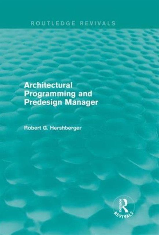 Architectural Programming and Predesign Manager | 9781138183537 ...