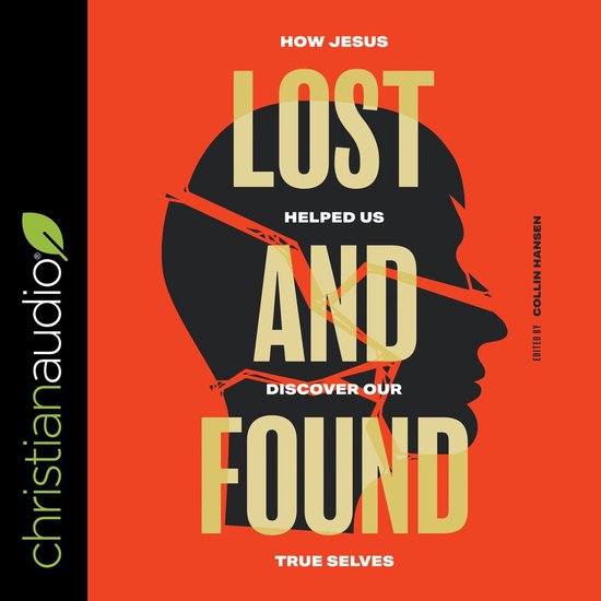 Lost and Found, Collin Hansen 9781545912454 Boeken