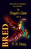 The Dragon's Game 4 - BRED The Dragon's Game Book IV