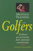 Mentale training voor golfers. Verbeter uw prestaties door optimale concentratie.