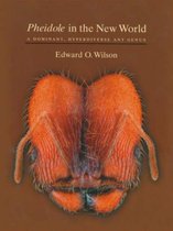 Pheidole in the New World - A Dominant, Hyperdiverse Ant Genus +CD