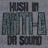 Kush in the Sound
