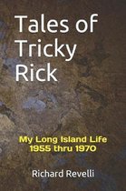 Tales of Tricky Rick