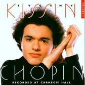 Evgeny Kissin - Chopin Vol 1